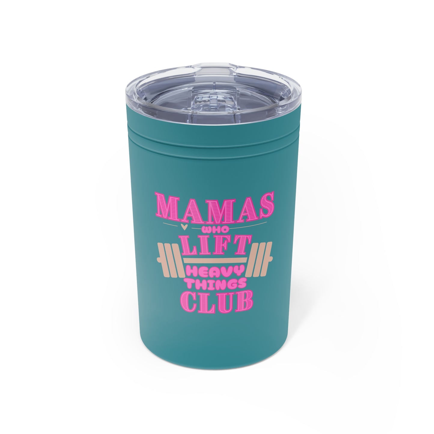Mama's Lift Heavy Things Club Tumbler, 11oz Insulated Drinkware