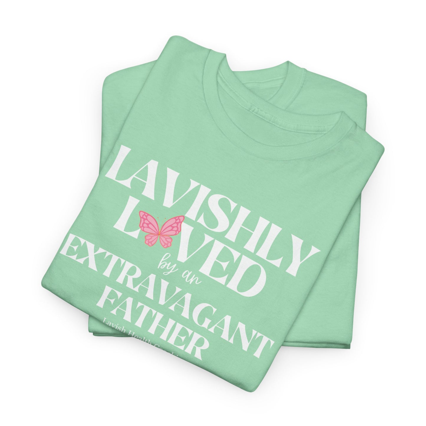 Lavishly Loved Tee