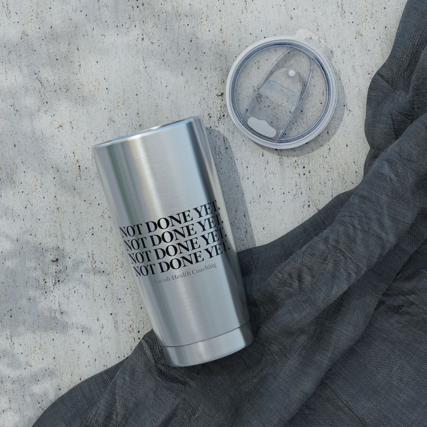 NOT DONE YET 20oz Tumbler