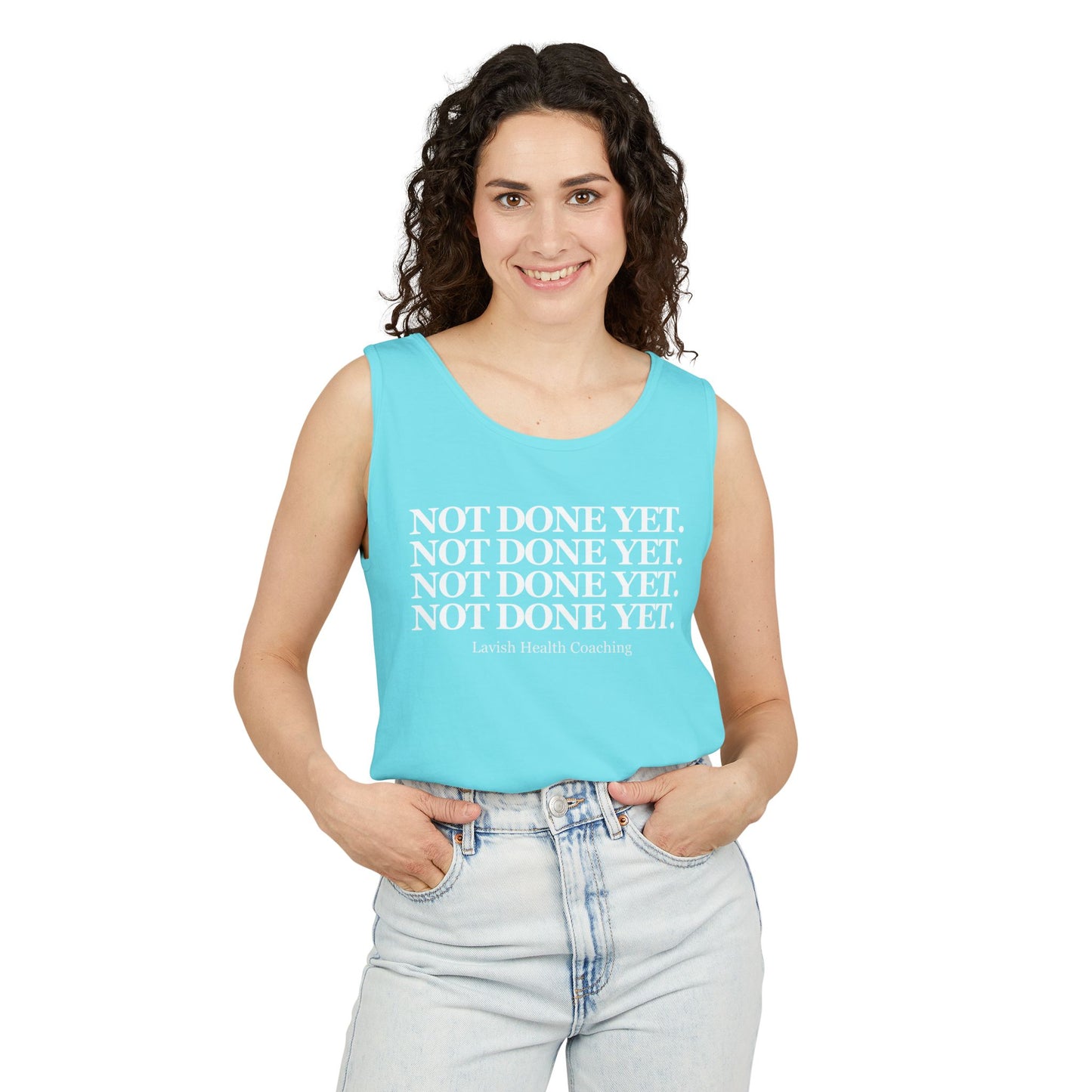 NOT DONE YET Tank Top