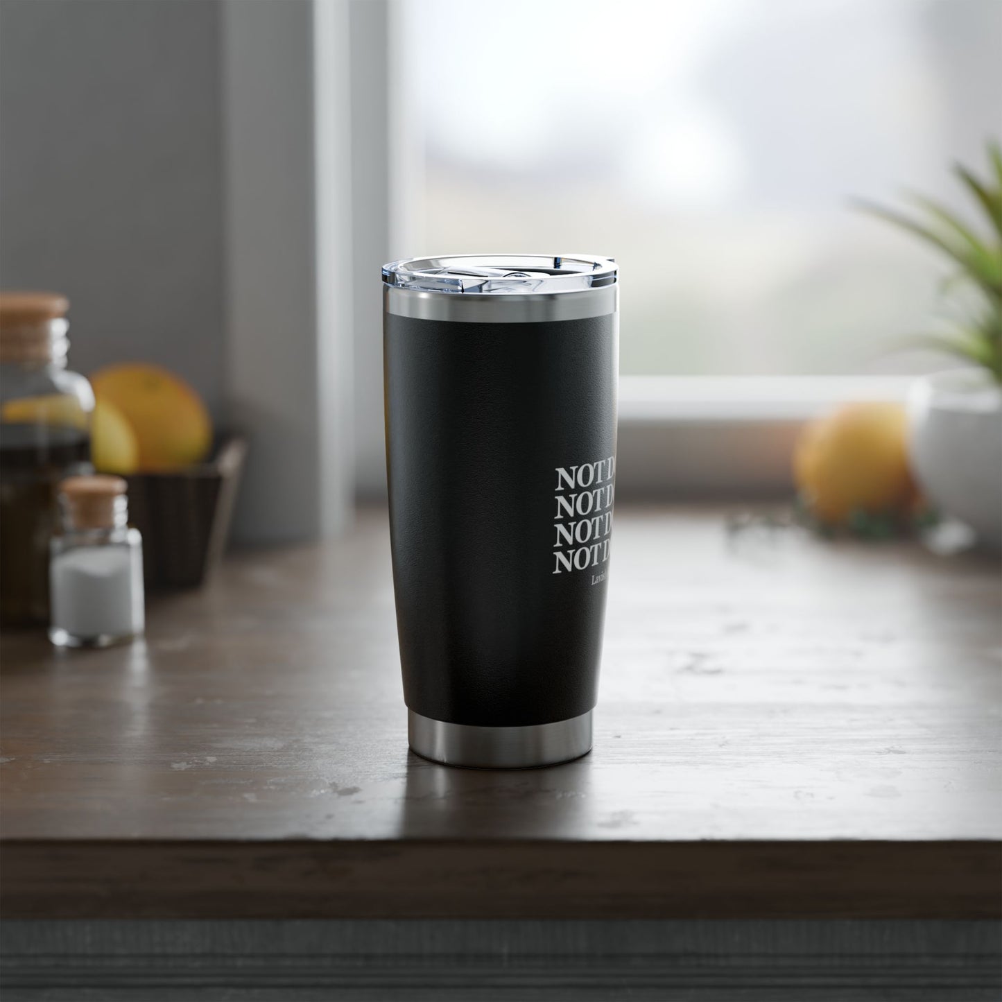 NOT DONE YET 20oz Tumbler