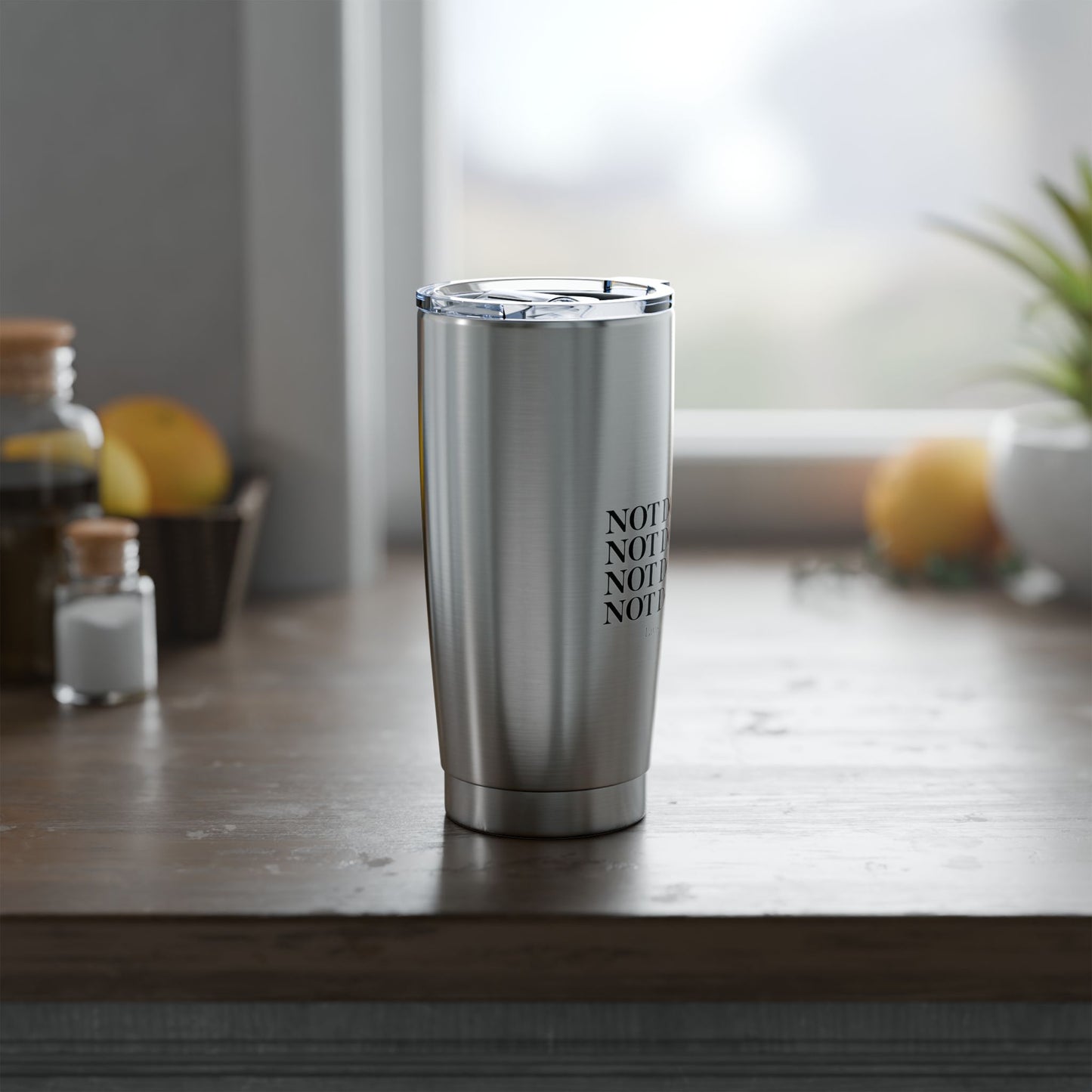 NOT DONE YET 20oz Tumbler