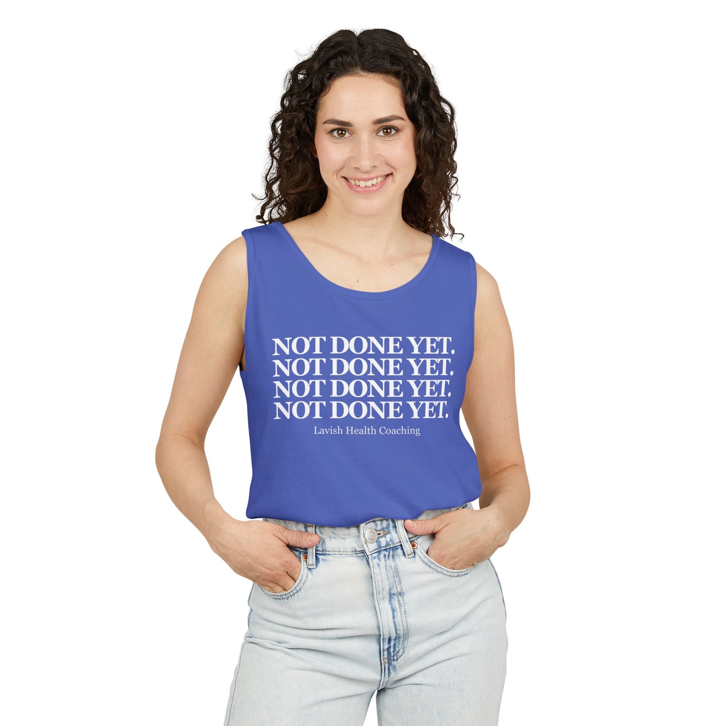 NOT DONE YET Tank Top